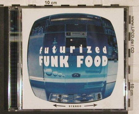 V.A.Futurized Funk Food: 12Tr., Soulciety(), D, 1997 - CD - 82810 - 7,50 Euro