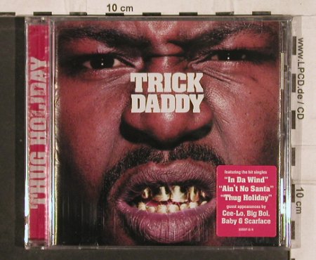 Trick Daddy: Thugs Holiday, FS-New, Slip'n'Sl.(), US, co, 2002 - CD - 82935 - 10,00 Euro