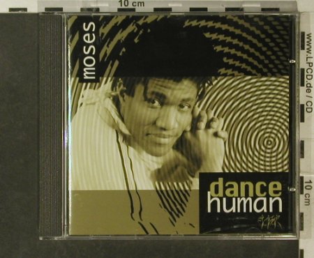 Moses: Dance Human, moo(0001), A,  - CD - 84103 - 6,00 Euro