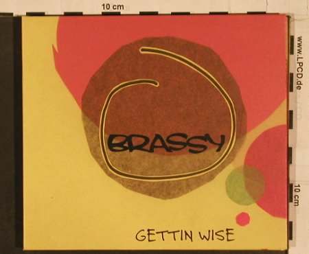 Brassy: Get in Wise, Digi, Wiiija(WIJcd 1131), UK, 2003 - CD - 84236 - 7,50 Euro