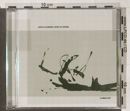 Ellesmere,Dave: Rites of Spring, FS-New, Kanzleramt(), , 2004 - CD - 91508 - 11,50 Euro