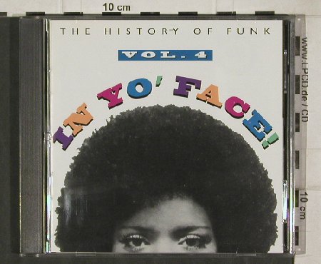 V.A.In Yo'Face Vol.4: The History Of Funk, 15 Tr., Rhino(R2 71434), US, 1993 - CD - 92604 - 10,00 Euro