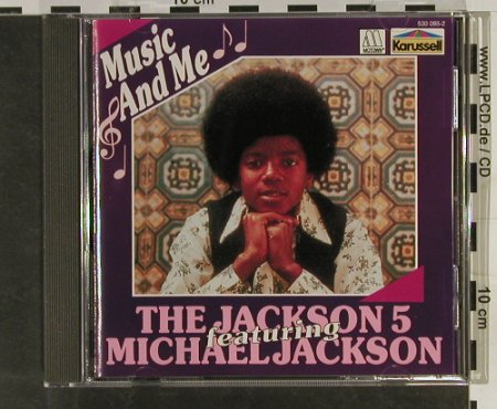 Jackson 5 feat.Michael J.: Music And Me, Karussell (530 085-2), D Typ: CD Best.-Nr.: 93276 Preis: 11,50 Euro