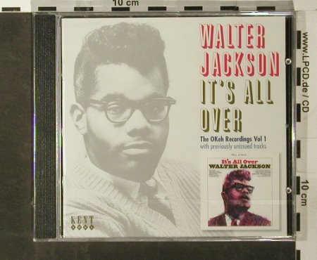 Jackson,Walter: It's all over,oKeh Recordigs Vol.1, Kent Soul (CDKEND 263), D,FS-new, 2006 Typ: CD Best.-Nr.: 93386 Preis: 10,00 Euro