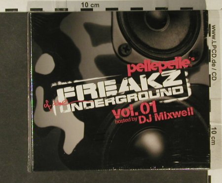 V.A.PellePelle's pres: Freakz of the Underground Vol1,Digi, Play it ag(), FS-New, 2005 - 2CD - 94852 - 10,00 Euro