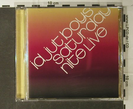Idjut Boys: Saturday Nite Live, Nuphonic (NUX143cd), UK, 00 Typ: CD Best.-Nr.: 95028 Preis: 10,00 Euro