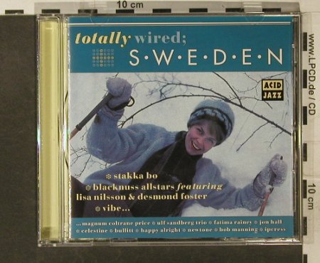 V.A.Totally Wired; Sweden: 13 Tr., Acid Jazz(103), UK, 1994 - CD - 95223 - 10,00 Euro