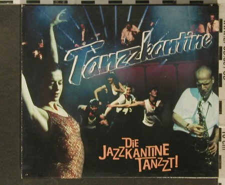 Tanzzkantine: Die Jazzkantine Tanzzt!, Warner(), EU, 2000 - CD - 95513 - 7,50 Euro