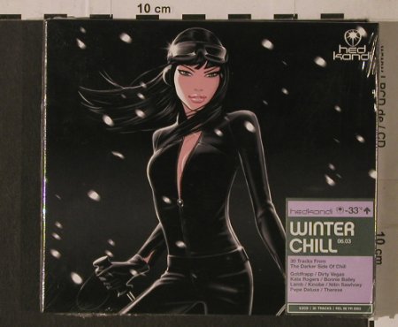 V.A.Winter Chill 06.03: 30 Tr., Digi, FS-New, Hed Kandi(HEDK036), EU, 2004 - 2CD - 95827 - 10,00 Euro