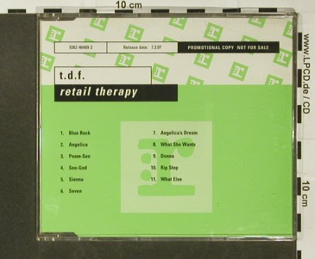T.D.F.: Retail Therapy, Promo, 11 Tr., Reprise(9362-46489-2), D, 1997 - CD - 96643 - 10,00 Euro