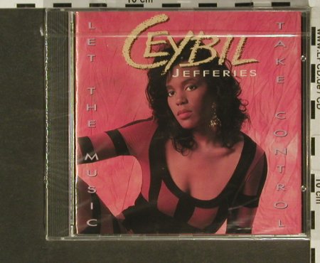 Jefferries,Ceybil: Let the Music Take Control, FS-New, Atlantic, D, 1991 Typ: CD Best.-Nr.: 96901 Preis: 7,50 Euro