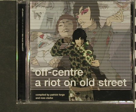 V.A.Off-Centre: A Riot on old Street, bbe(bbecd037), UK, 00 - CD - 96928 - 5,00 Euro