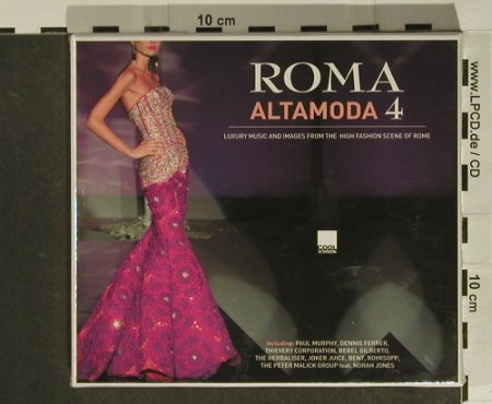 V.A.Roma Alta Moda 4: Luxury Music and Images..., FS-New, Cool d:vision Rec.(CLD cd 044/07), EU, 2007 - 2CD - 97485 - 10,00 Euro