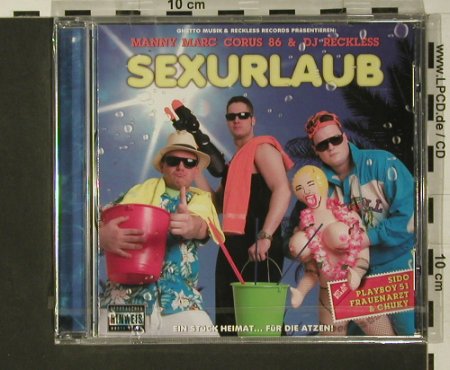 Manny Marc Corus 86 & Dj Reckless: Sexurlaub, FS-New, Ghetto Musik(), , 2007 - CD - 97639 - 7,50 Euro