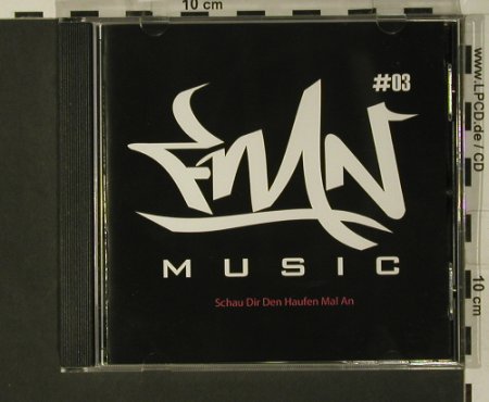 V.A.FMN-Music Compilation #3: Schau Dir Den Haufen Mal An, Def-Dick(070424), D, 2007 - CD - 97683 - 7,50 Euro