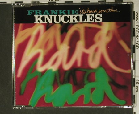 Knuckles,Frankie: It's Hard Sometime*3, Virgin America(664 847), A, 1991 - CD5inch - 98852 - 2,50 Euro