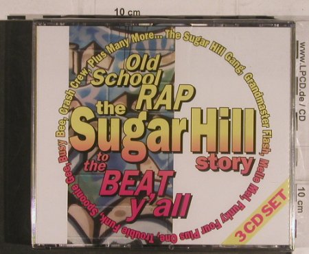 V.A.Sugar Hill Story Old School Rap: To the Beat y'all, FS-New, Sequel(NXT 217), UK, 1992 - 3CD - 99548 - 20,00 Euro