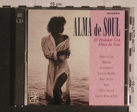 V.A.Alma de Soul: 30 Baladas con Alma de Soul, Arcade(3200 862), E, 1996 - 2CD - 99605 - 7,50 Euro