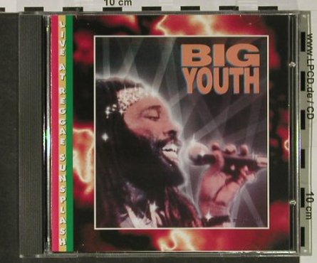 Big Youth: Live At Reggae Sunsplash(83), Night & Day(NDCD 005), F, 1994 - CD - 56719 - 6,00 Euro