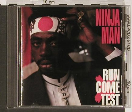 Ninjaman: Run Come Test, RAS, US, 93 Typ: CD Best.-Nr.: 57406 Preis: 7,50 Euro