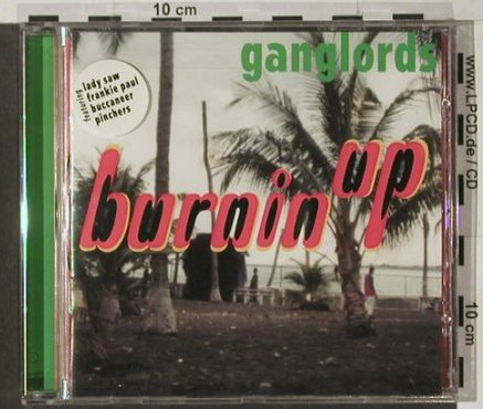 Ganglords: Burnin Up, Gang Production(011-CD), CH,  - CD - 62364 - 10,00 Euro