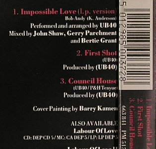 UB 40: Impossible Love/First Shot+1, Virgin (DEPXT37), , 89 Typ: CD5" Best.-Nr.: 63995 Preis: 2,50 Euro