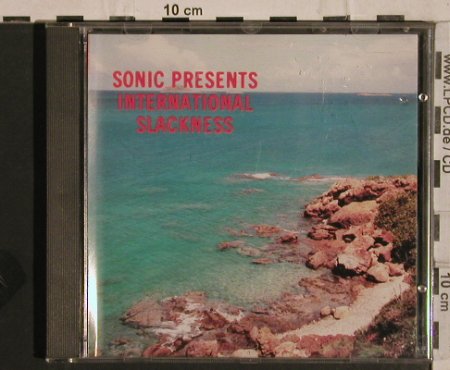 V.A.Sonic Sound presents: International Slackness, Sonic Sound(SON 0037), CDN, 1992 - CD - 82570 - 7,50 Euro