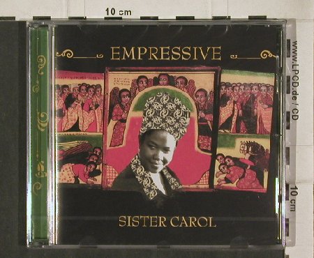 Sister Carol: Empressive, FS-New, M10 (322722), , 2003 Typ: CD Best.-Nr.: 90670 Preis: 10,00 Euro