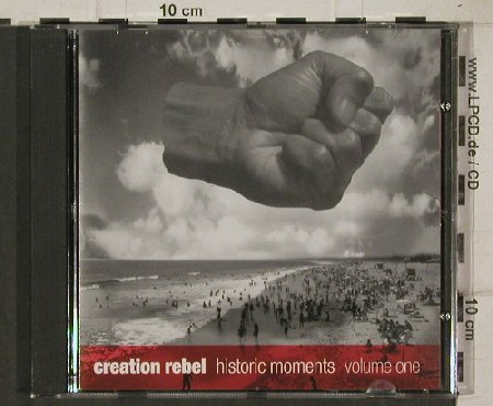 Creation Rebel: Historic Moments Vol.1, ON-U(CD 72), , 1994 - CD - 91213 - 10,00 Euro