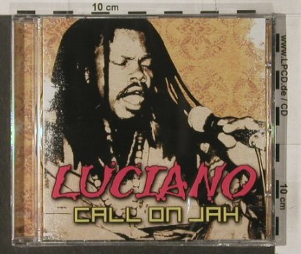 Luciano: Call on Jah, FS-New, Rude Boy, UK, 2004 Typ: CD Best.-Nr.: 92176 Preis: 10,00 Euro
