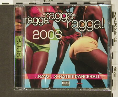 V.A.Ragga Ragga Ragga !: 2006, FS-New, Greensleeves Rec., UK, 2006 Typ: CD Best.-Nr.: 93934 Preis: 7,50 Euro