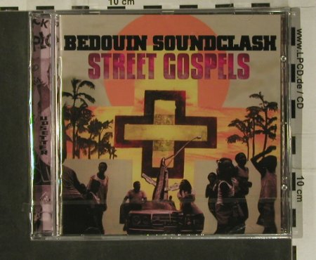 Bedouin Soundclash: Street Gospel, FS-New, Bedouin Soundclash Inc.(1756497), EU, 2007 - CD - 99119 - 10,00 Euro