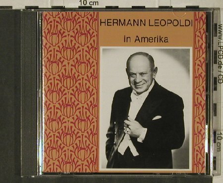 Leopoldi,Hermann: In Amerika, f. Helly Möslein, Preiser Records(90060), A, woc,  - CD - 50745 - 5,00 Euro