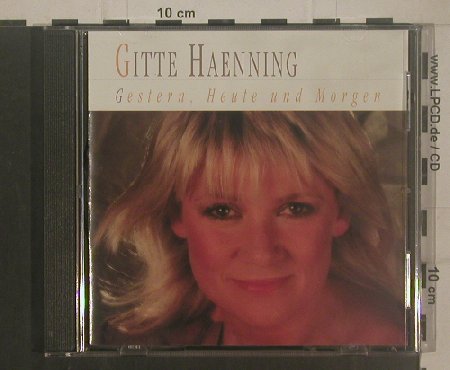 Haenning,Gitte: Gestern, Heute und Morgen, BMG(74321 57909 2), D, 1996 - CD - 50797 - 5,00 Euro