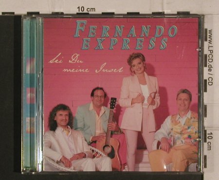 Fernando Express: Sei du meine Insel, Intercord(INT 845.273), NL, 1996 - CD - 51180 - 5,00 Euro