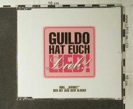Horn,Guildo & Orth.Strümpfe: Guildo Hat Euch Lieb*2, EMI, NL, 1997 Typ: CD5" Best.-Nr.: 51283 Preis: 1,50 Euro