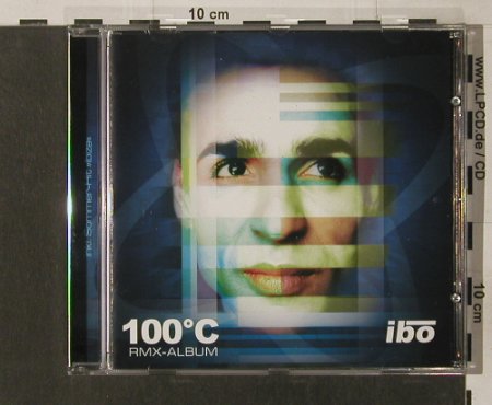 IBO: 100 Grad Celsius Rmx-Album, DA(), D, 2003 - CD - 51913 - 7,50 Euro