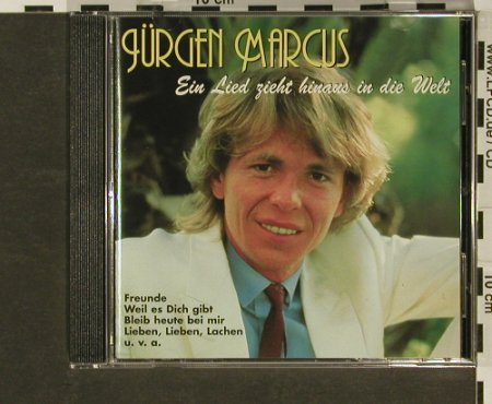Marcus,Jürgen: Ein Lied zieht hinaus in die Welt, DA Rec.(), D, 14 Tr.,  - CD - 52218 - 4,00 Euro
