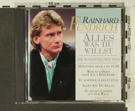 Fendrich,Rainhard: Alles was du willst,romantische Hit, BMG(), EC, 96 - CD - 52421 - 5,00 Euro
