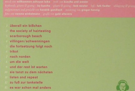 Willkommen Zuhause Laika: Und Der Rest Ist Warten, Digi, Ilses Erika Musik(), D, 2003 - CD - 54075 - 5,00 Euro