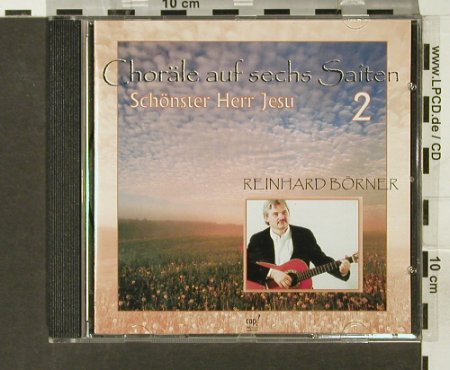 Börner,Reinhard, Choräle a.6 Saiten: Schönster Herr Jesu 2, cap! Music(), ,  - CD - 55678 - 7,50 Euro