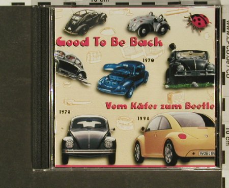 V.A.Good to Be Back: (Vom Käfer Zum Beetle),18Tr., Cedar, , 99 Typ: CD Best.-Nr.: 57217 Preis: 5,00 Euro