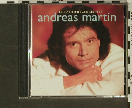 Martin,Andreas: Herz Oder Gar Nichts, Herzklang(), A, 93 - CD - 58977 - 5,00 Euro