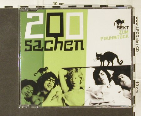 200 Sachen: Sekt Zum Frühstück/Una Festa Sui P., Sony(), EU, 2005 - CD5inch - 58990 - 2,50 Euro