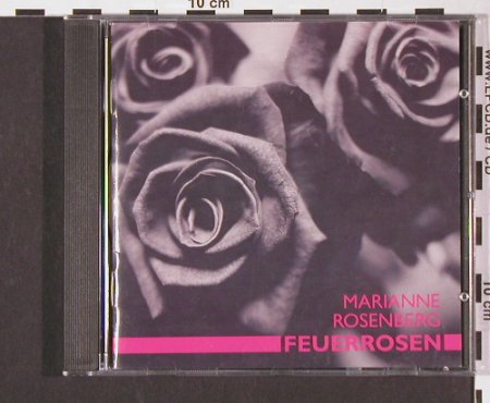 Rosenberg,Marianne: Feuerrosen, Ariola, D, 1993 Typ: CD Best.-Nr.: 59387 Preis: 7,50 Euro