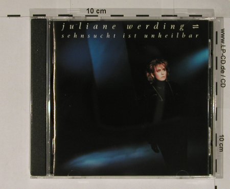 Werding,Juliane: Sehnsucht Ist Unheilbar, WEA, D, 86 Typ: CD Best.-Nr.: 59426 Preis: 7,50 Euro