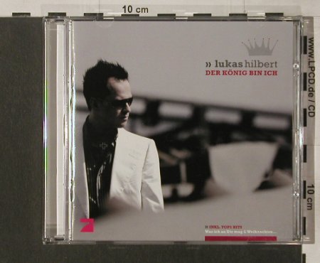 Hilbert,Lucas: Der König bin ich, 313Music(), , 2005 - CD - 60635 - 10,00 Euro