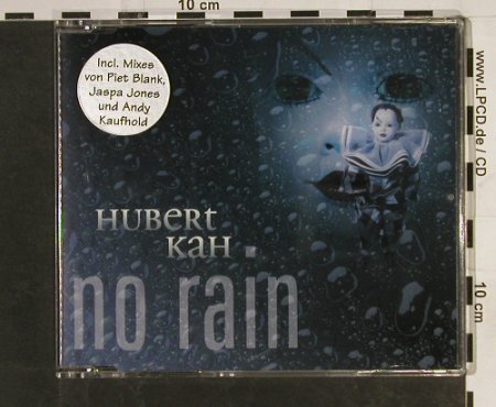 Kah,Hubert: No Rain*4, DA Music(871674-2), D, 2005 - CD5inch - 60685 - 3,00 Euro