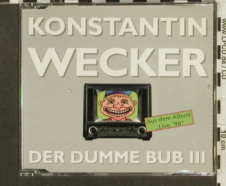 Wecker,Konstantin: Der Dumme Bub III(RadioVers), BMG(), EEC, 98 - CD5inch - 60955 - 2,50 Euro