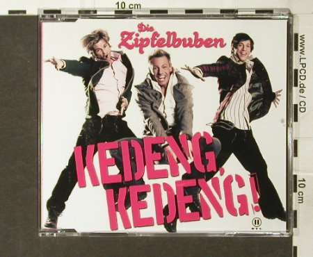 Zipfelbuben: Kedeng,Kedeng! *6, Warner(), D, 2005 - CD5inch - 61825 - 2,50 Euro